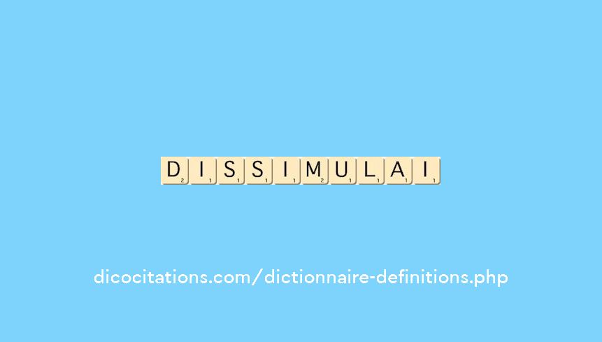 dissimulai