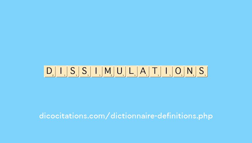 dissimulations