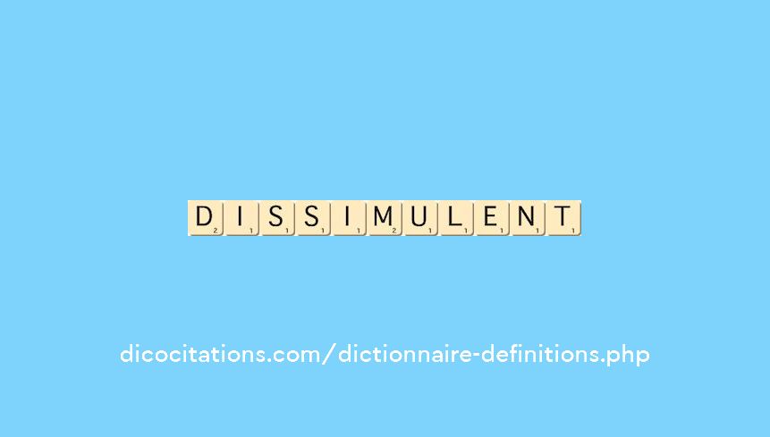 dissimulent
