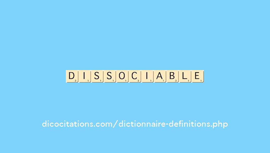dissociable