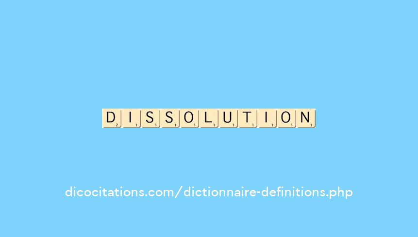 dissolution dissolution