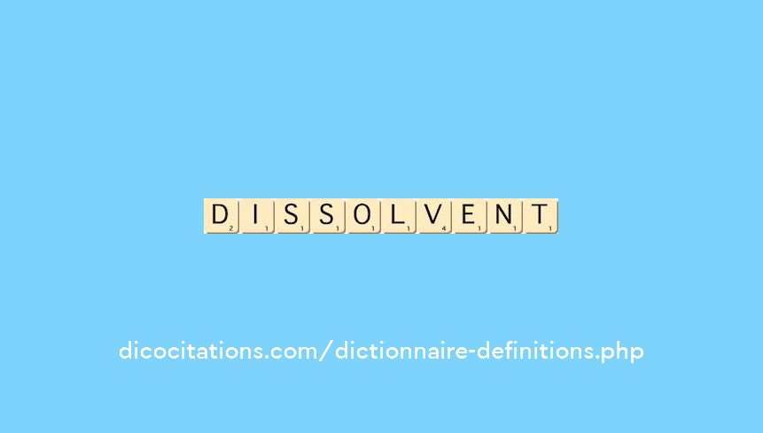 dissolvent dissolvent