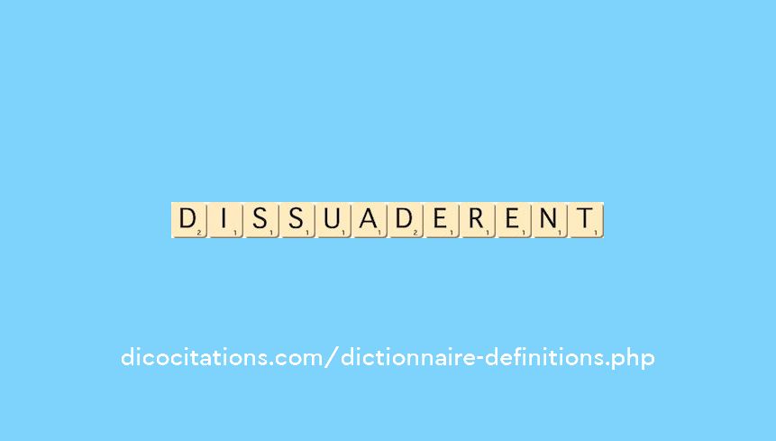 dissuaderent