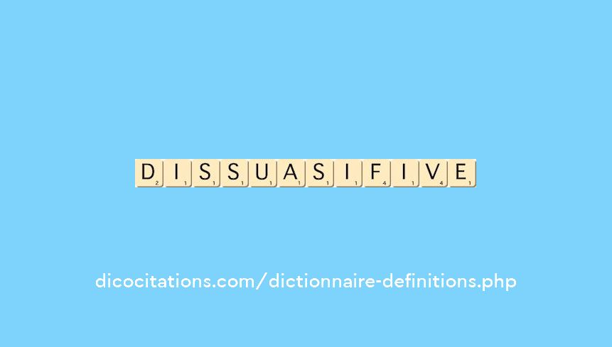 dissuasif--ive