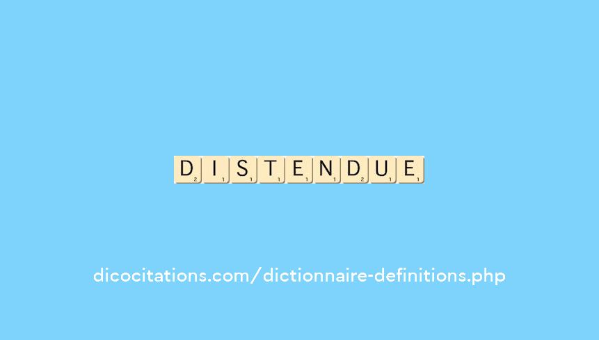 distendue distendue