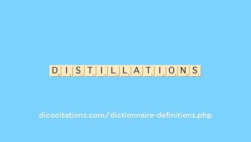 distillations