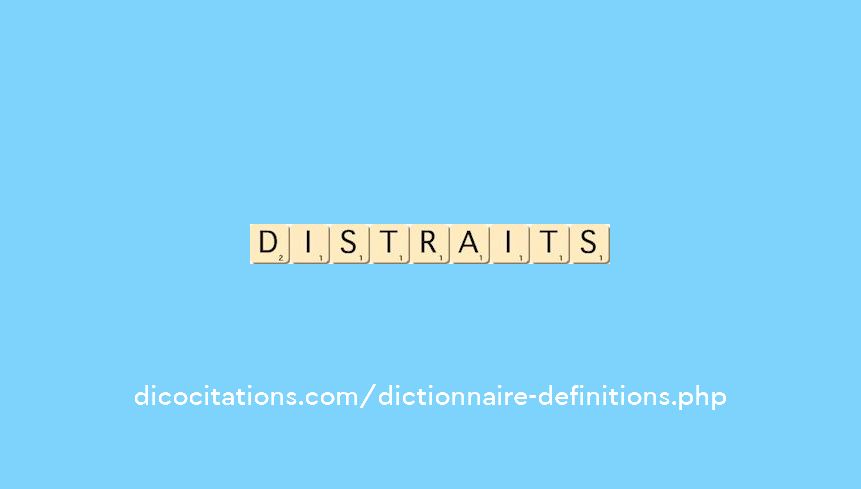 distraits distraits