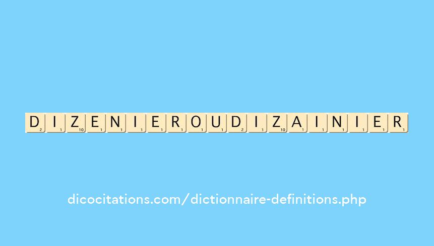 dizenier-ou-dizainier