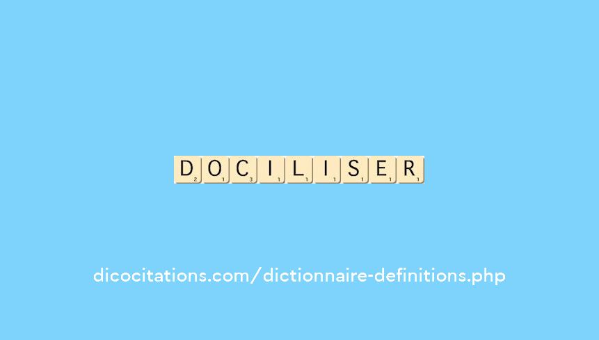dociliser
