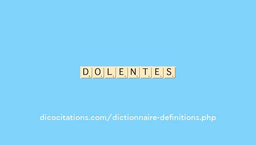 dolentes dolentes