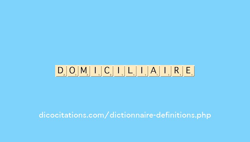 domiciliaire