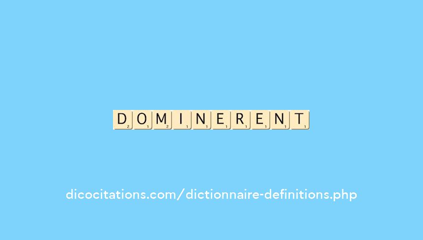 dominerent dominerent