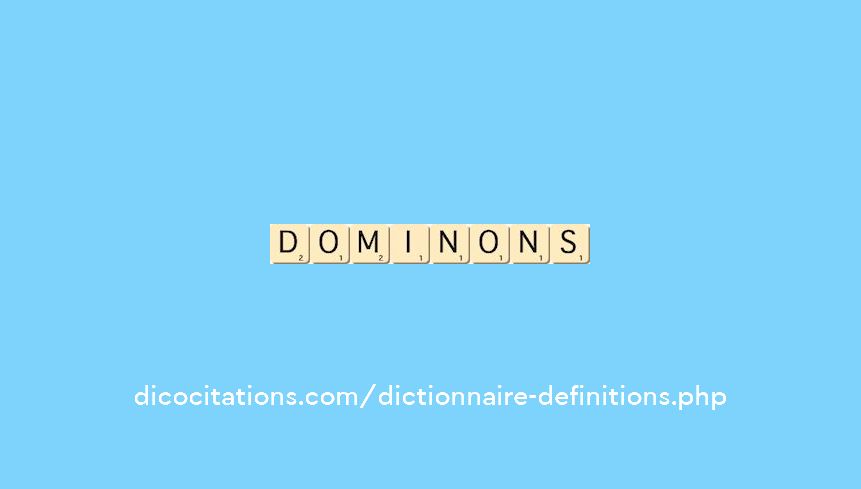 dominons dominons