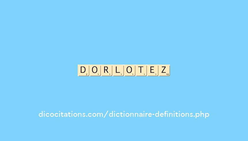 dorlotez dorlotez