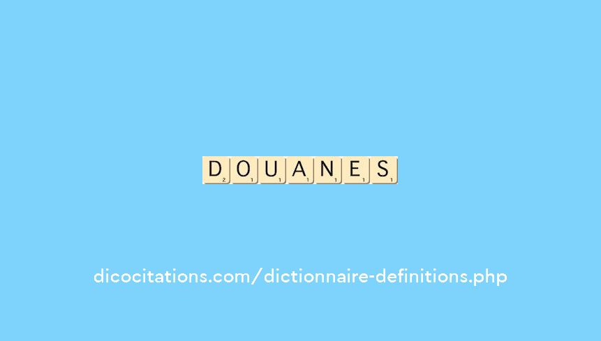 douanes douanes