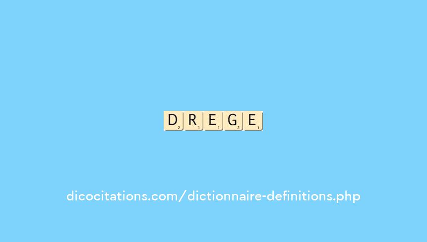 drege drege