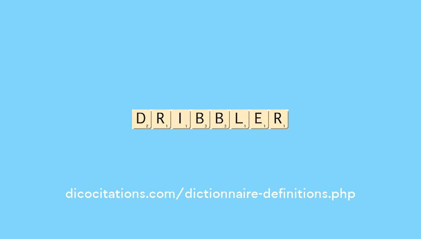 dribbler dribbler