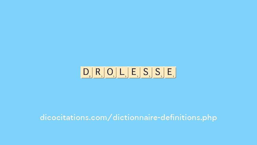 drolesse