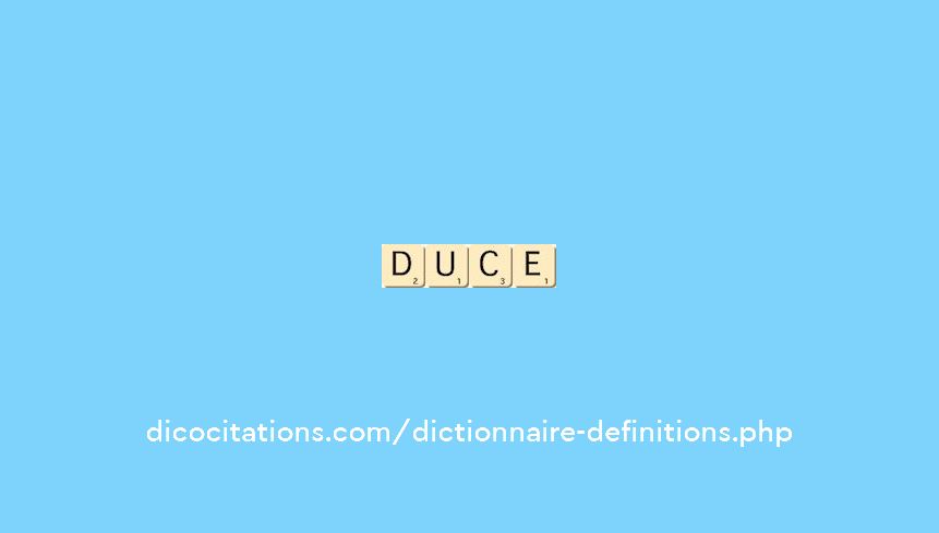 duce duce