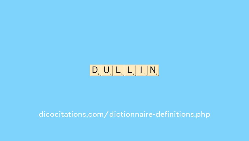 dullin