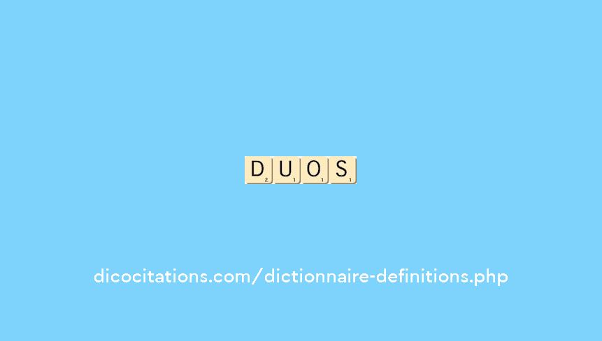 duos