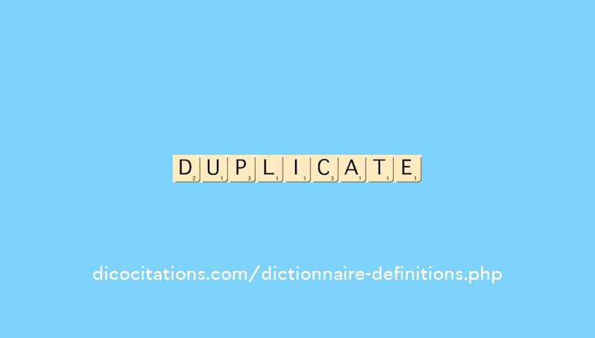duplicate duplicate