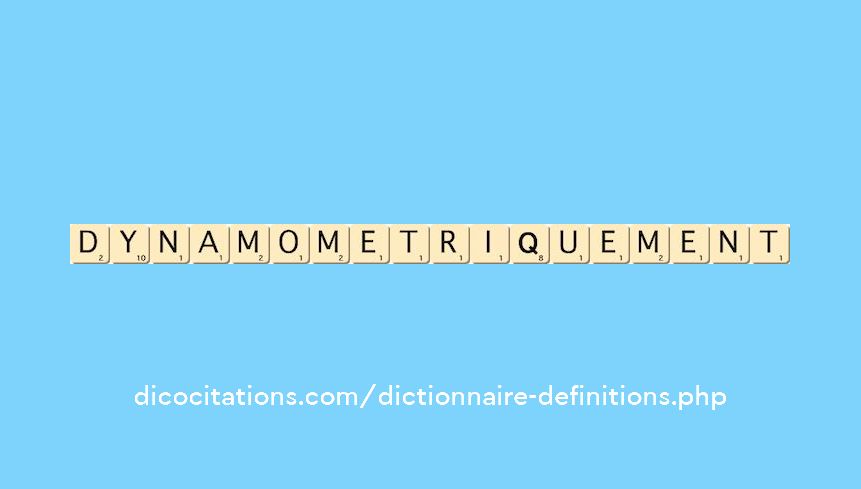 dynamometriquement