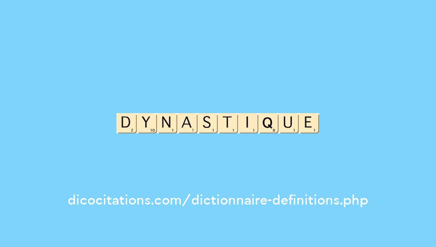 dynastique dynastique