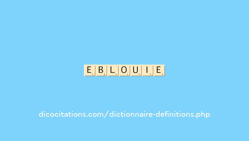 eblouie