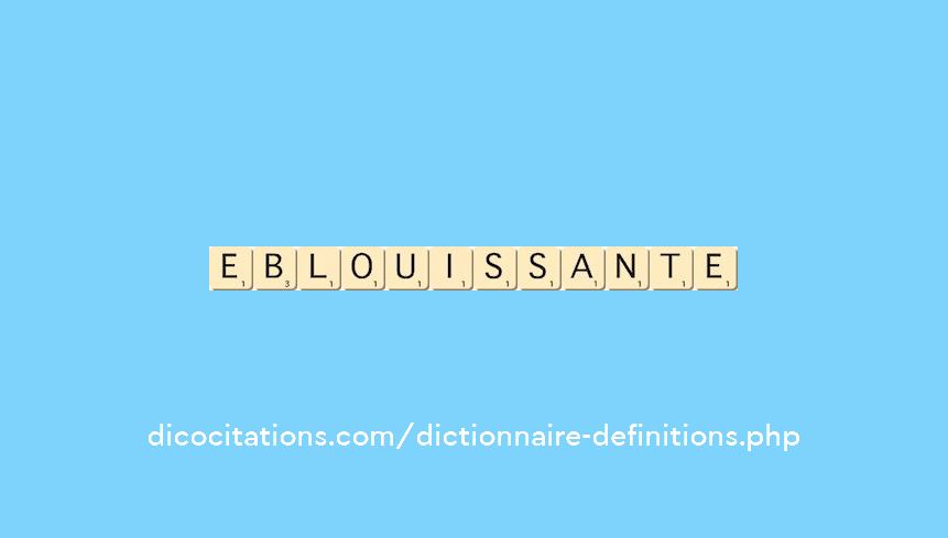 eblouissante eblouissante