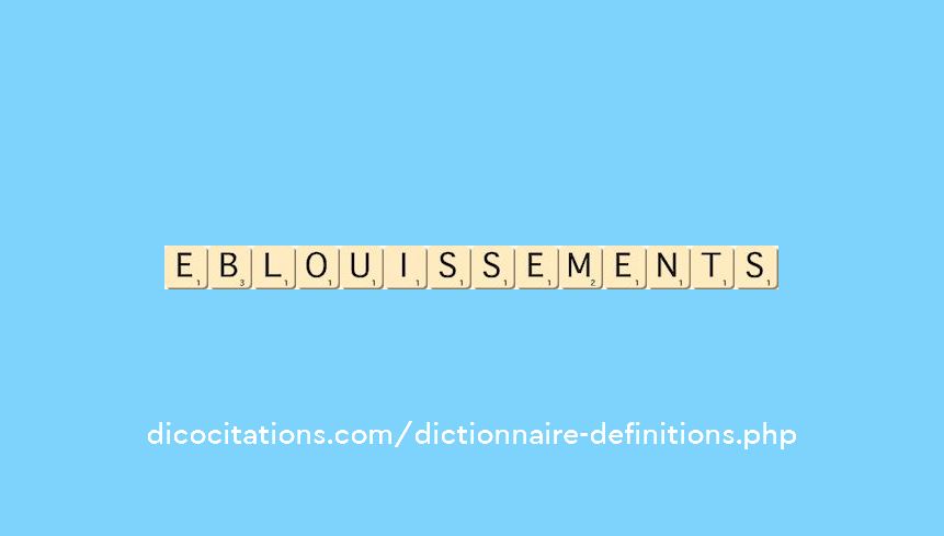 eblouissements