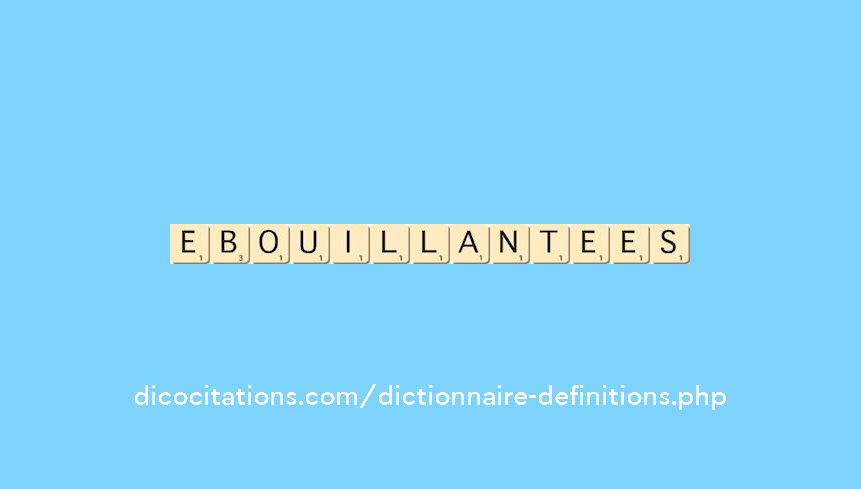 ebouillantees ebouillantees
