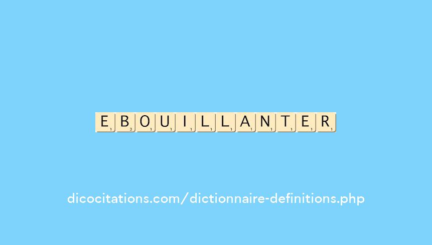 ebouillanter ebouillanter