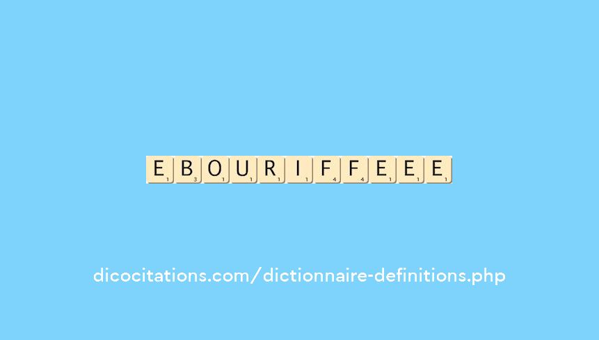 ebouriffe--ee