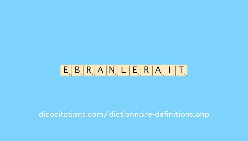 ebranlerait ebranlerait