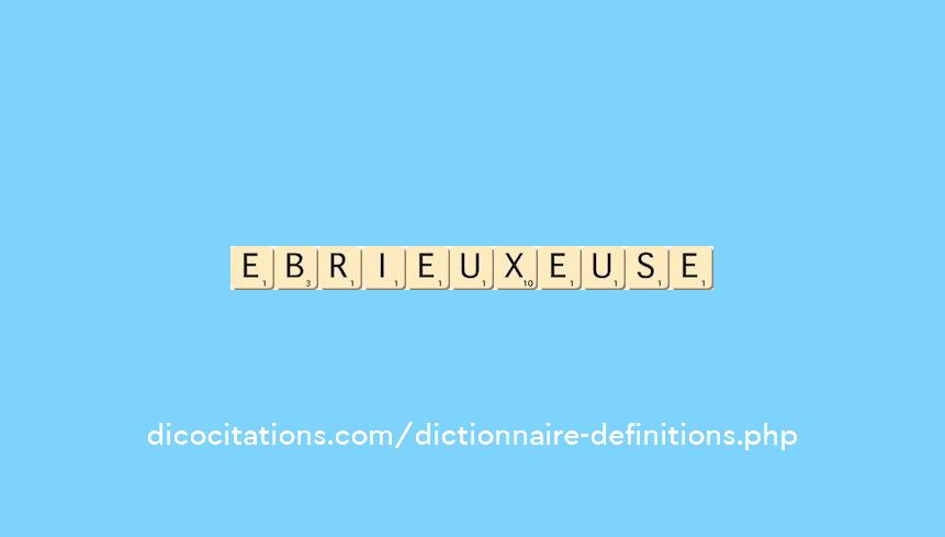 ebrieux--euse