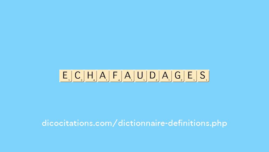 echafaudages echafaudages