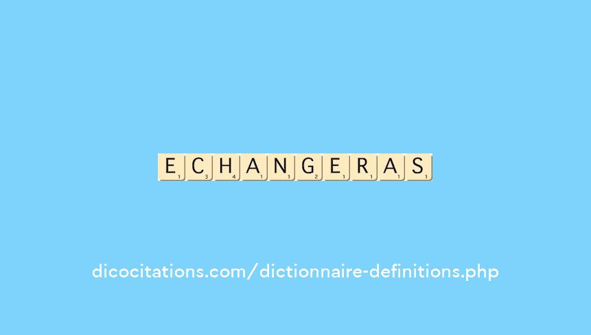 echangeras echangeras