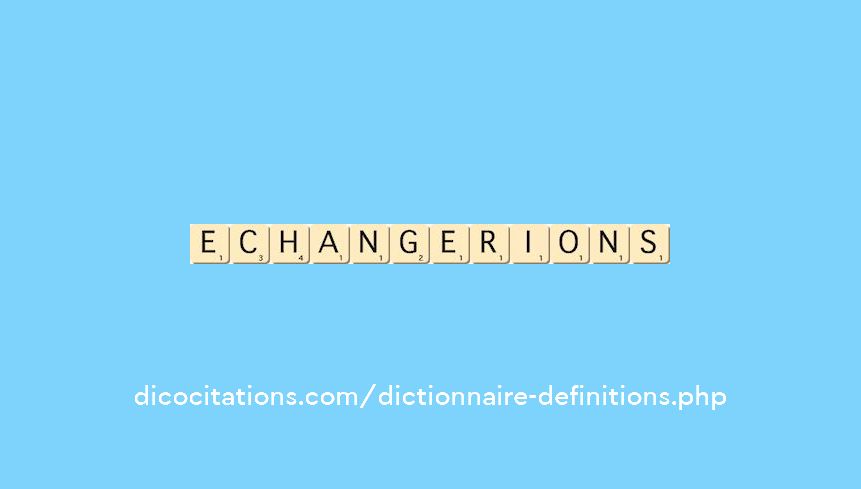 echangerions echangerions