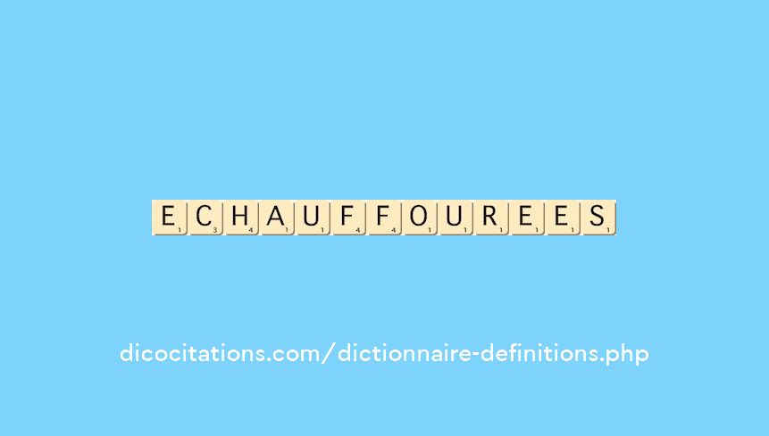 echauffourees echauffourees