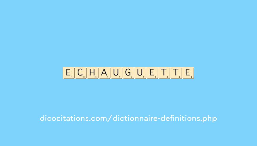 echauguette
