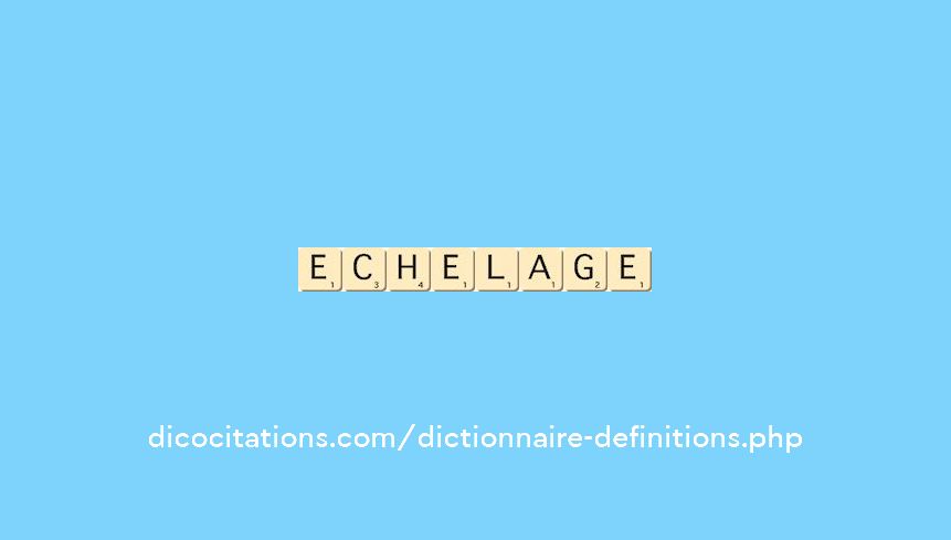 echelage