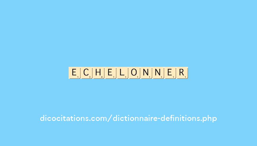 echelonner