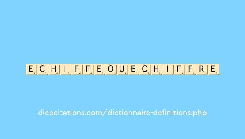 echiffe-ou-echiffre