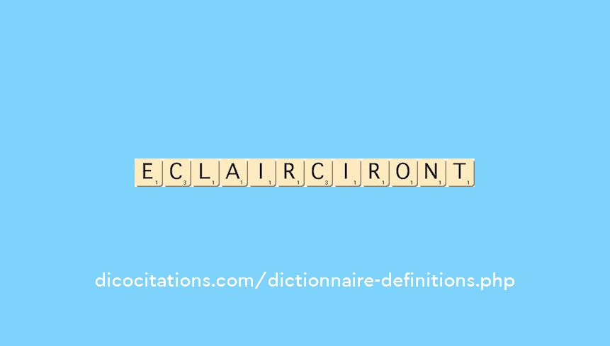 eclairciront eclairciront