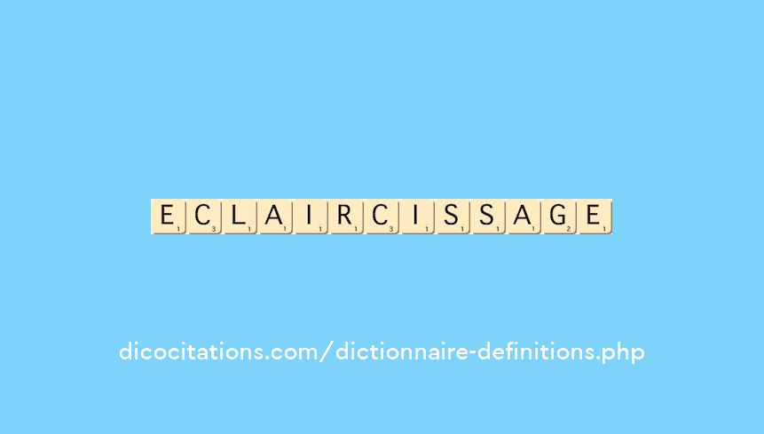 eclaircissage