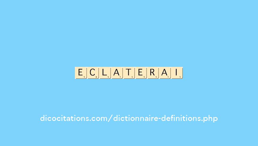 eclaterai eclaterai