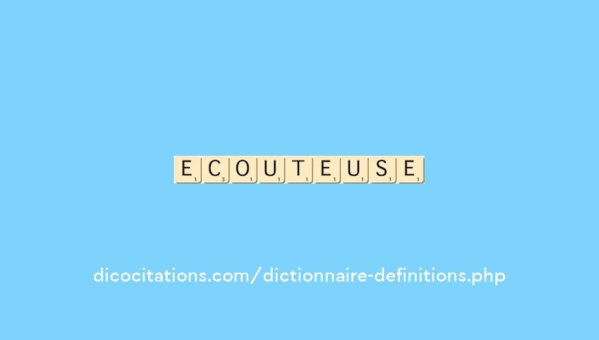 ecouteuse ecouteuse