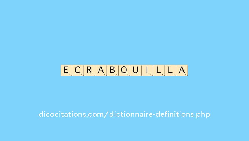 ecrabouilla ecrabouilla