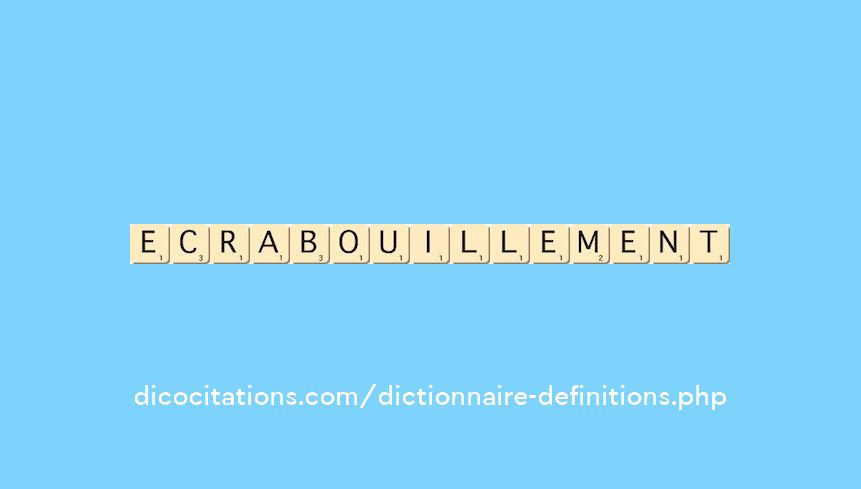 ecrabouillement ecrabouillement